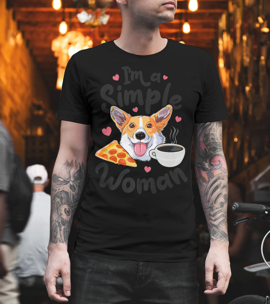 I'm A Simple Woman Corgi Dog Coffee Pizza Hearts T-Shirt