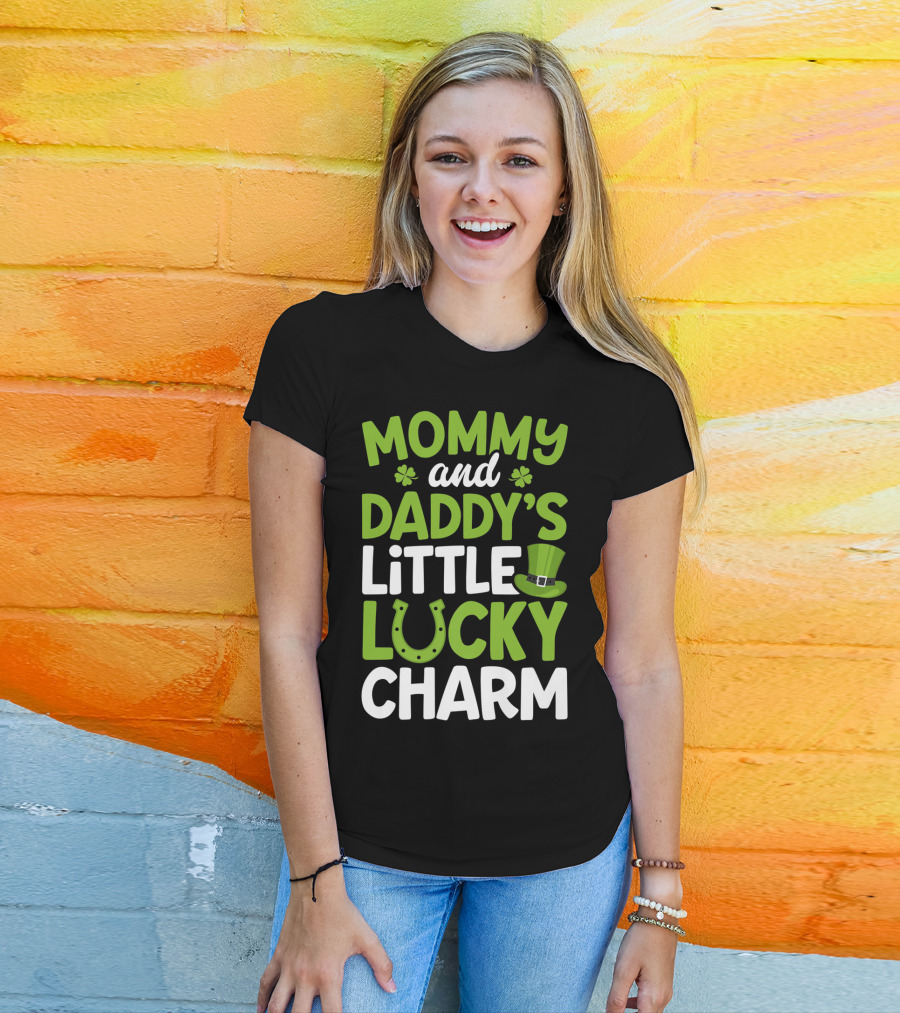 Mommy And Daddy's Little Lucky Charm St. Patrick's Day Clovers Horseshoe Hat T-Shirt