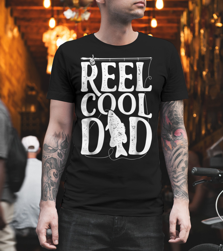 Reel Cool Dad Fishing Theme Dads Daddy T-Shirt