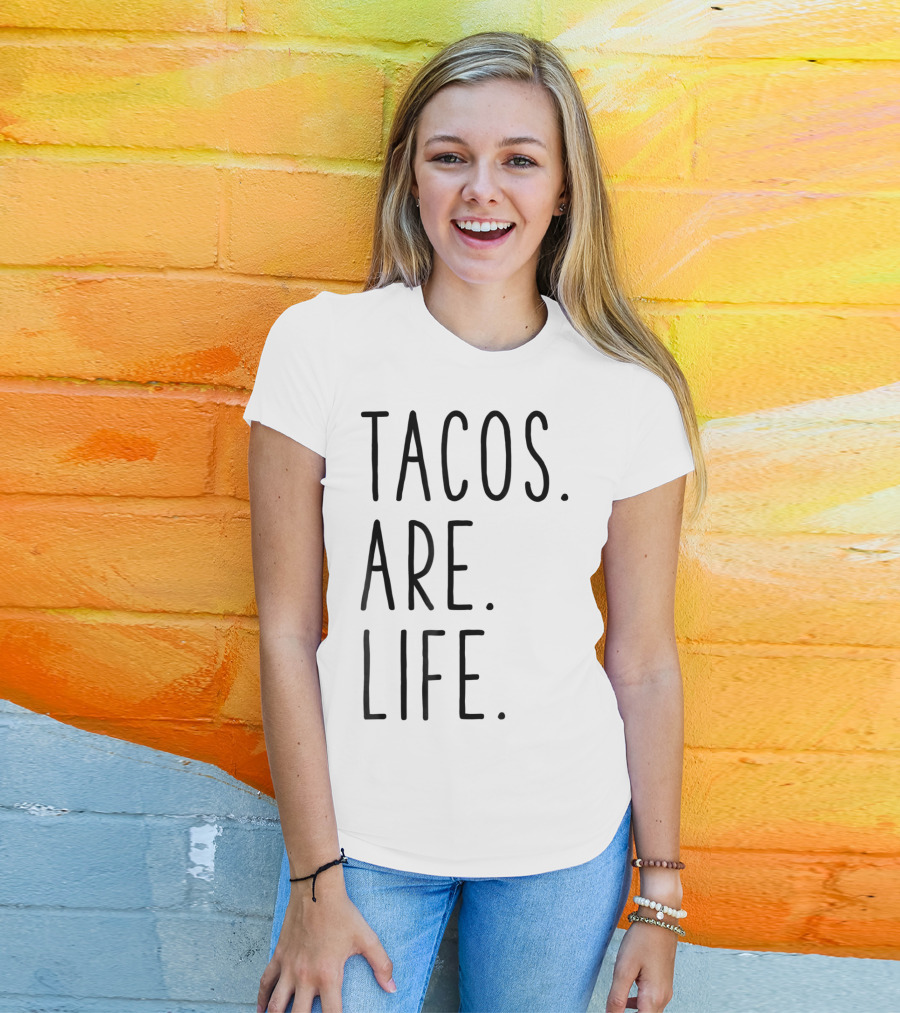 Tacos Are Life Cinco De Mayo T-Shirt