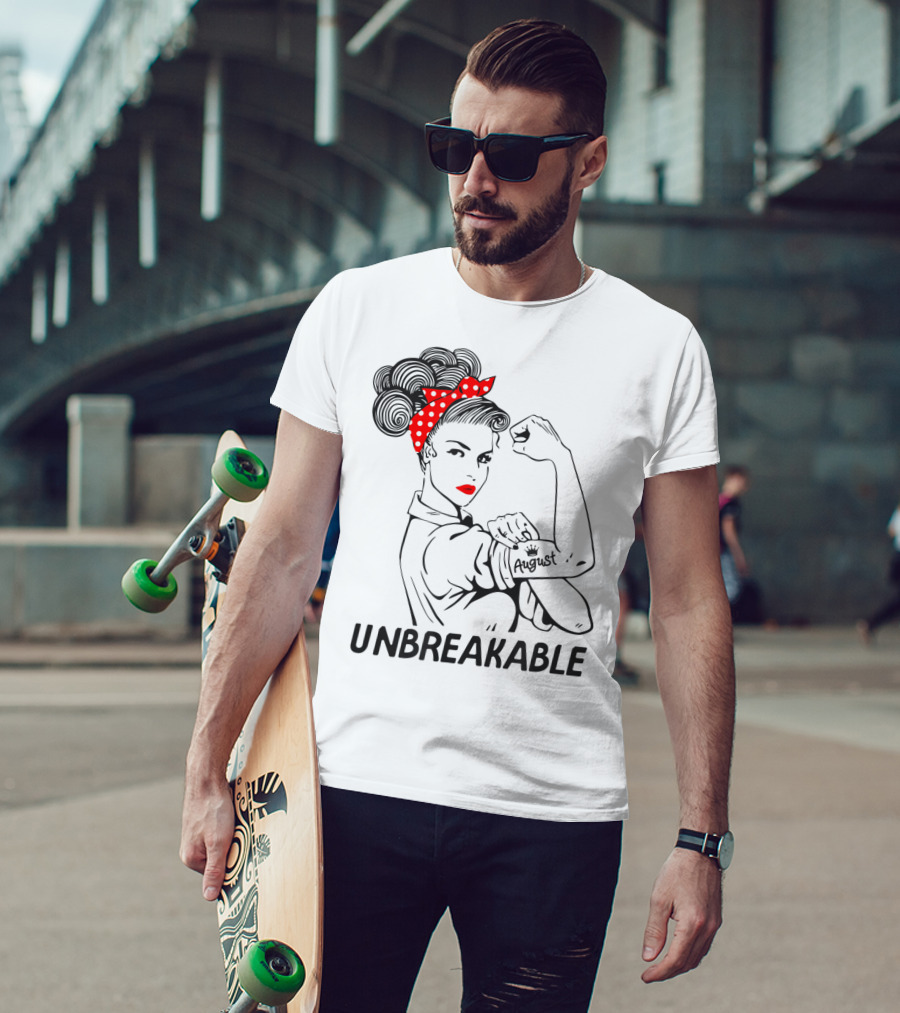 August Strong Girl Unbreakable Rosie The Riveter Style Retro T-Shirt