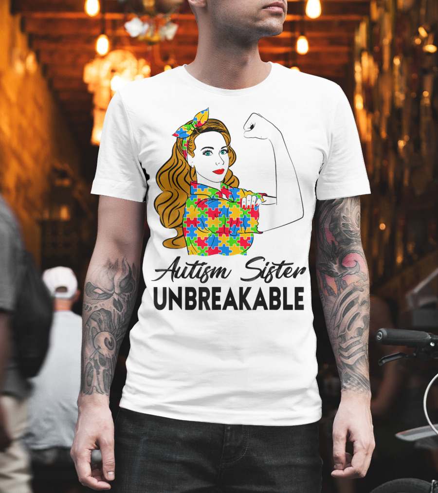 Autism Sister Unbreakable Autism Awareness Puzzle Pattern Rosie the Riveter T-Shirt