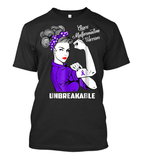 Chiari Malformation Warrior Unbreakable Rosie The Riveter T-Shirt