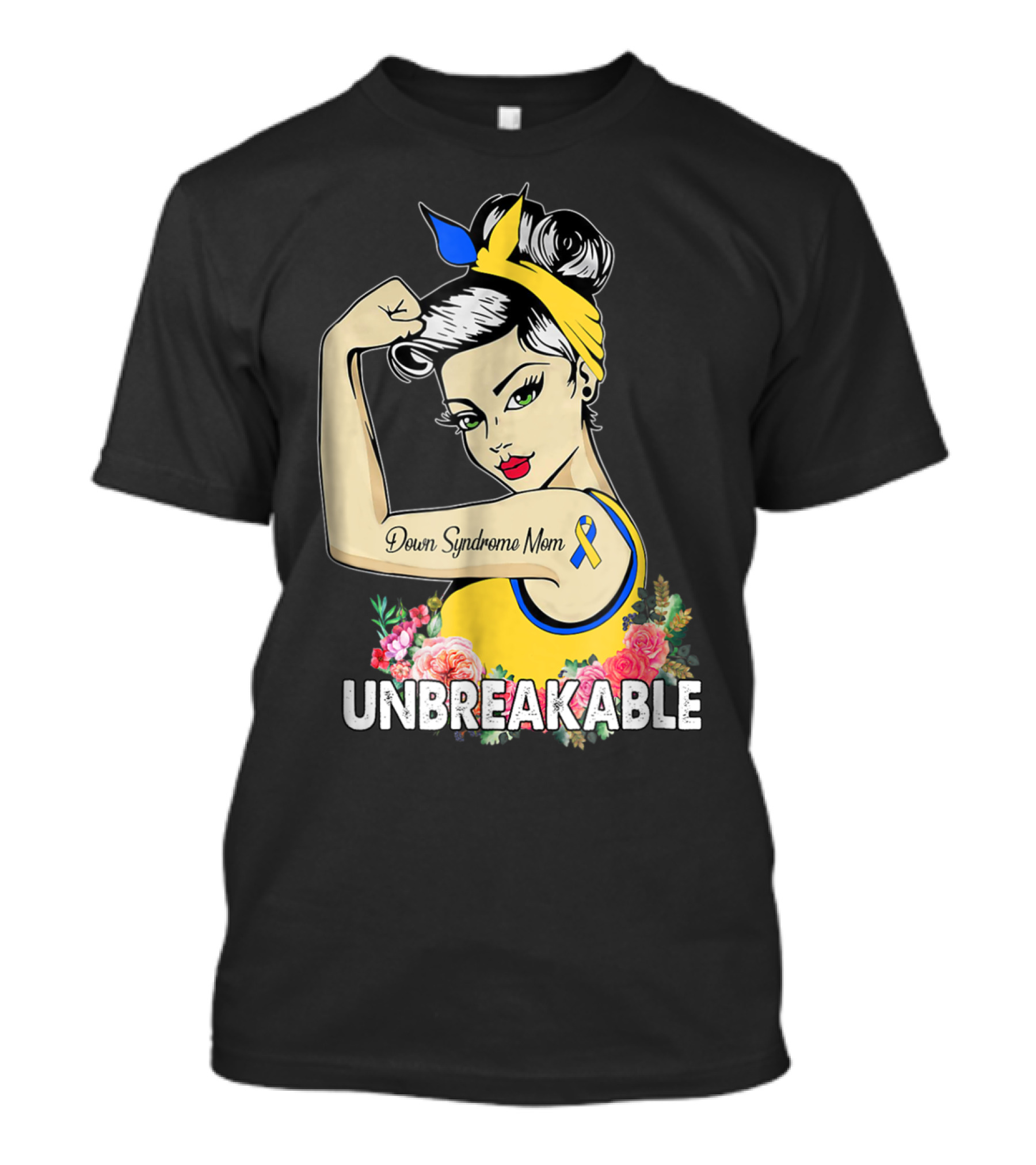 Unbreakable Down Syndrome Mom Ribbon Empowerment T-Shirt