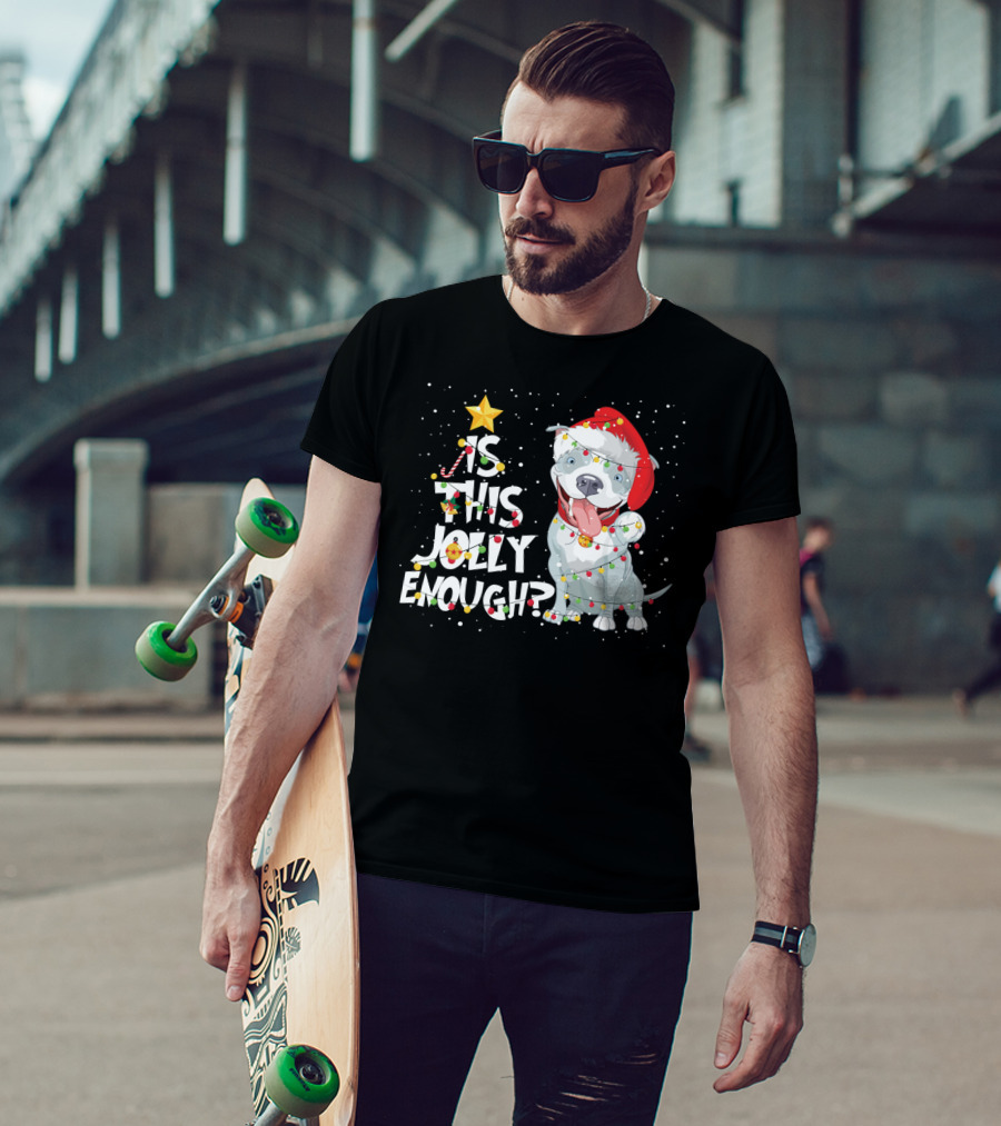 Is This Jolly Enough Funny Pitbull Dog Lovers Christmas Santa Hat Lights T-Shirt