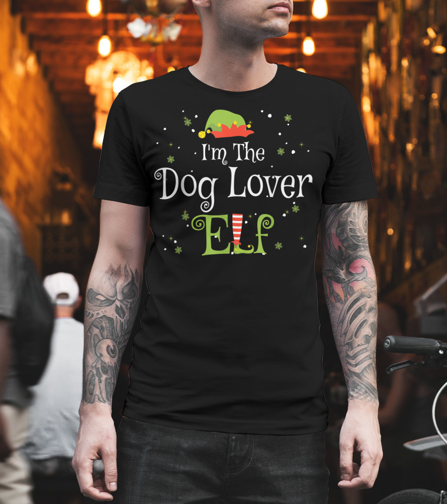 I'm The Dog Lover Elf Christmas Family Matching Group T-Shirt
