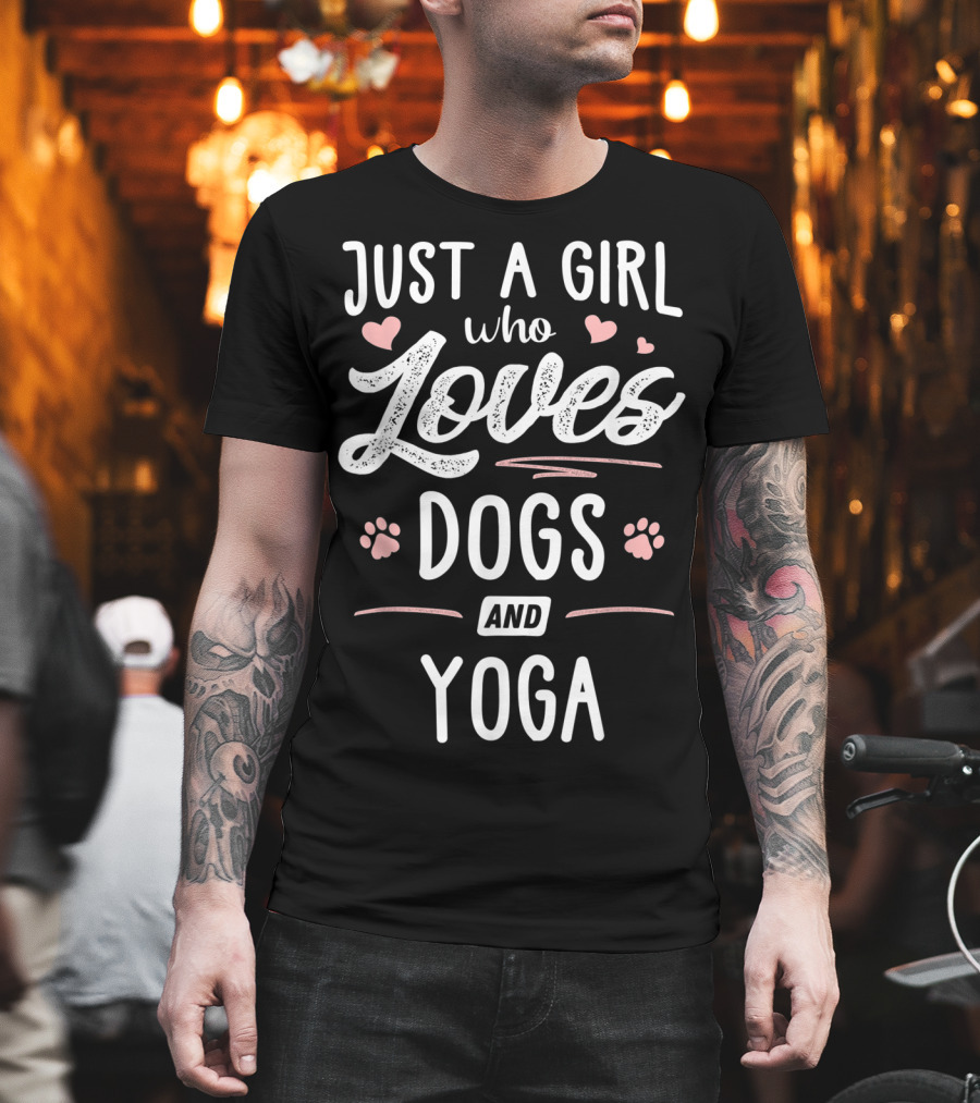 Just A Girl Who Loves Dogs And Yoga With Hearts And Paw Prints T-Shirt