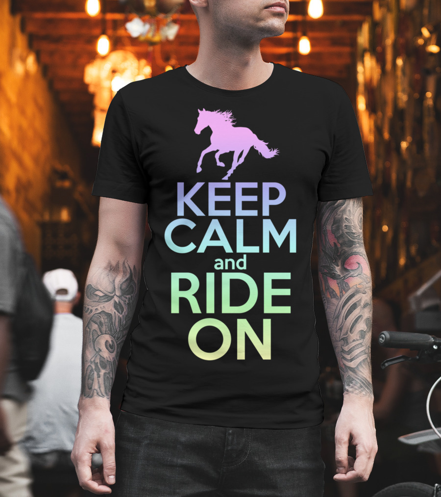 Keep Calm and Ride On Horse Silhouette Equestrian T-Shirt