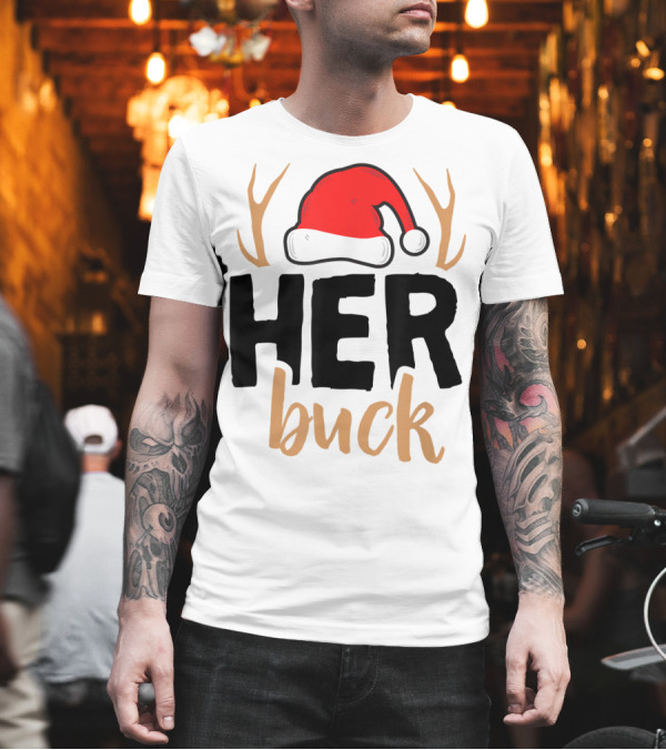 Her Buck Christmas Antlers Santa Hat Matching Mens T-Shirt Her Buck Christmas Antlers Santa Hat Matching Mens T-Shirt