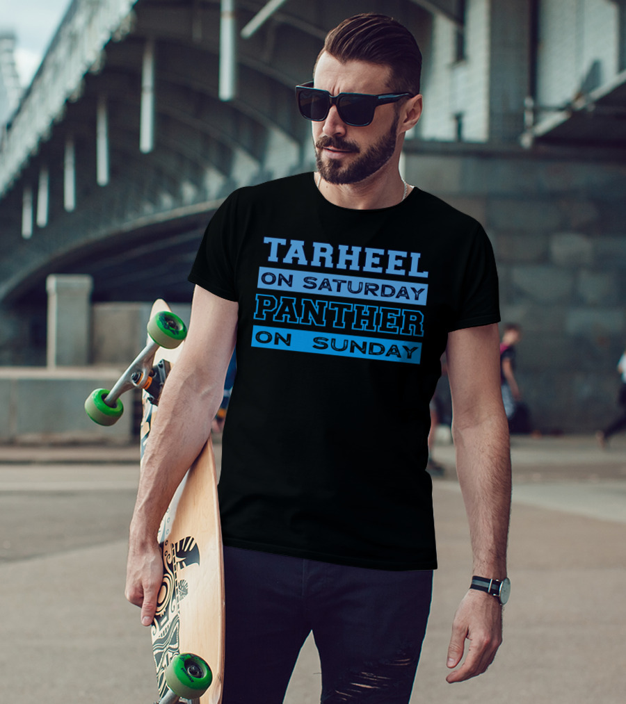 Tarheel On Saturday Panther On Sunday Carolina Football Fan Spirit T-Shirt