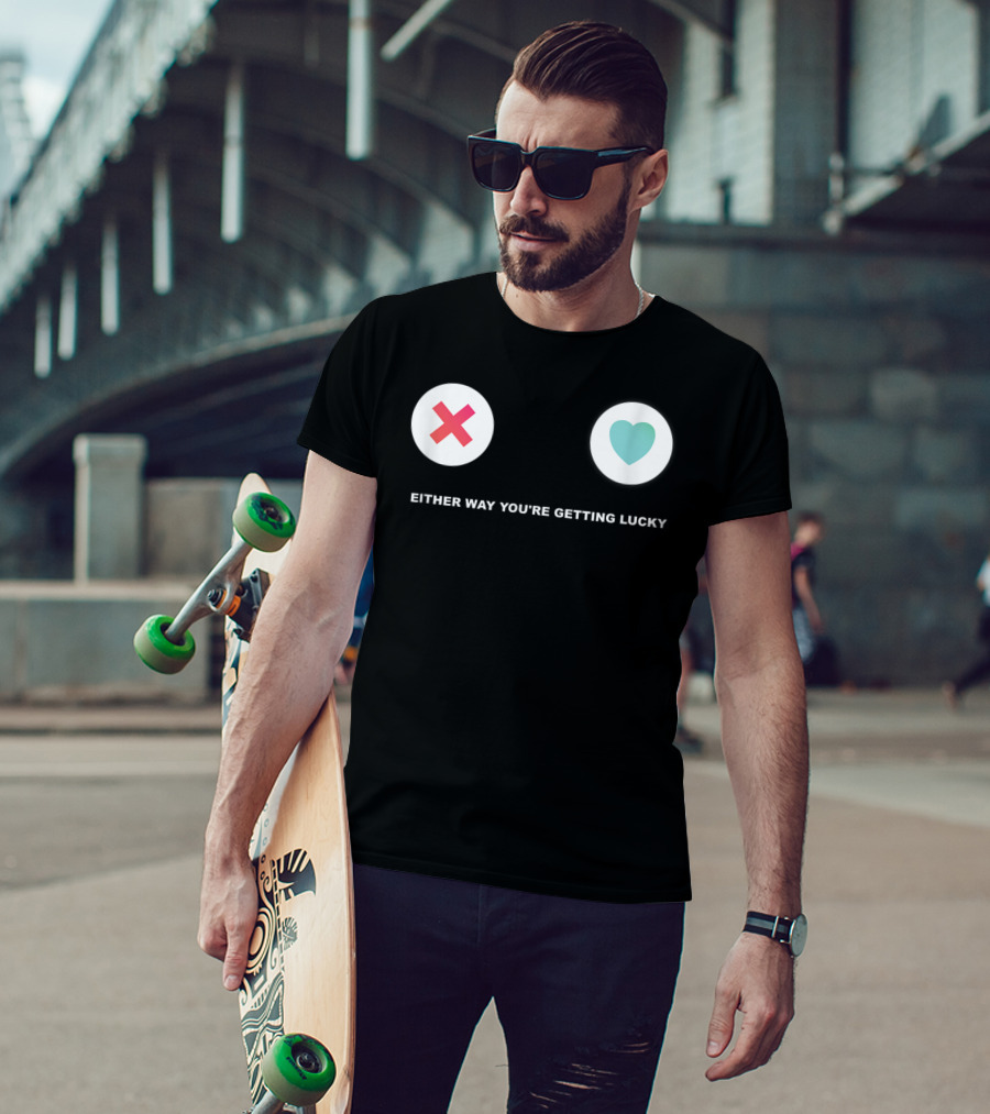 Tinder Either Way You're Getting Lucky Tonight T-Shirt