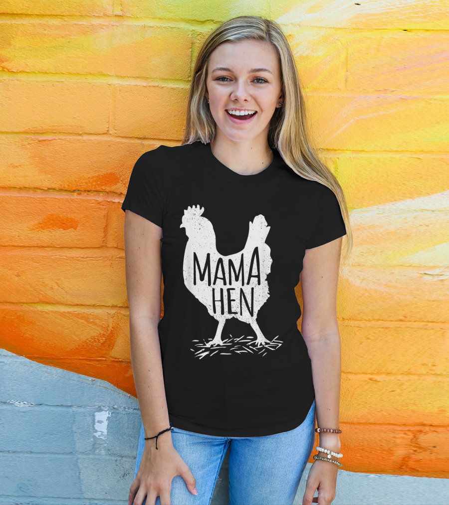 Funny Mother's Day Mama Hen Chicken Mom Farm Rooster T-Shirt