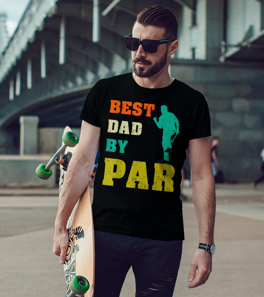 Best Dad By Par Dad Golfer Silhouette From Son Daughter T-Shirt