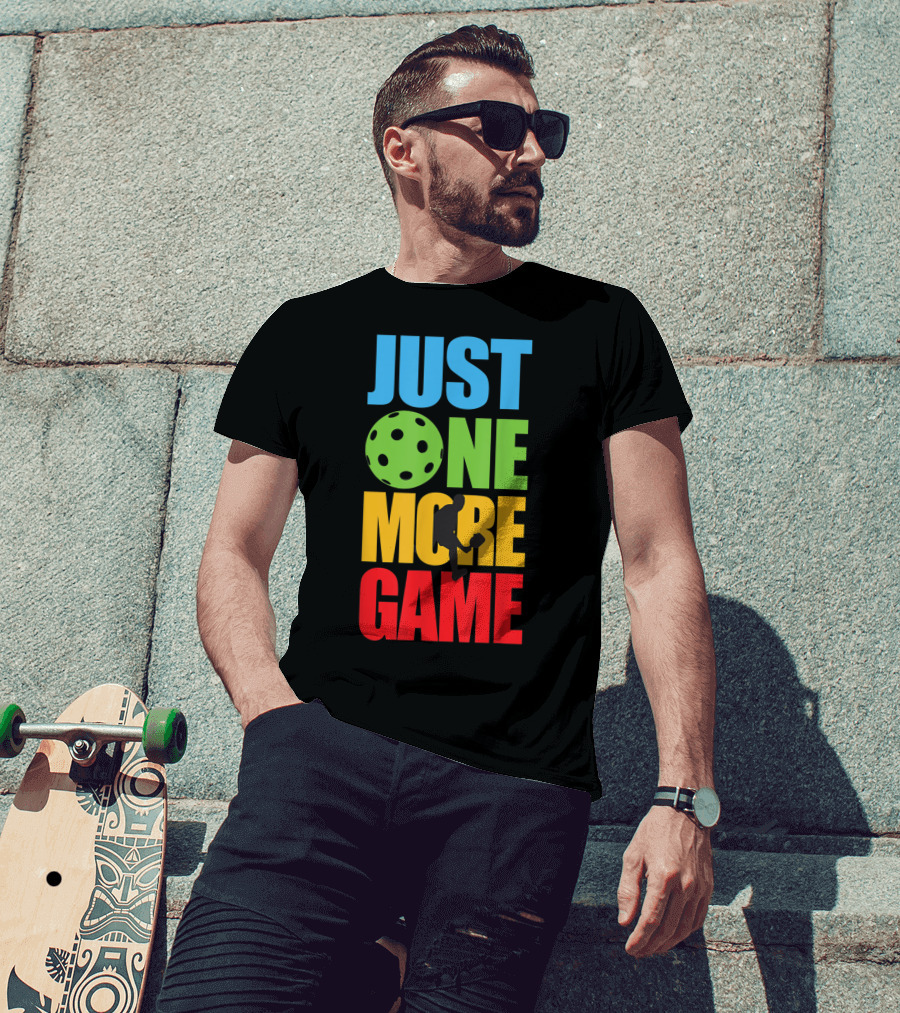 Just One More Game Pickleball Silhouette And Ball T-Shirt