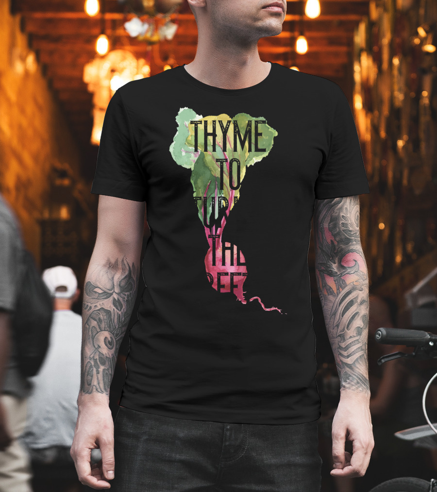 Thyme to Turnip the Beet Lovers Fruit Vegetables Vegan T-Shirt