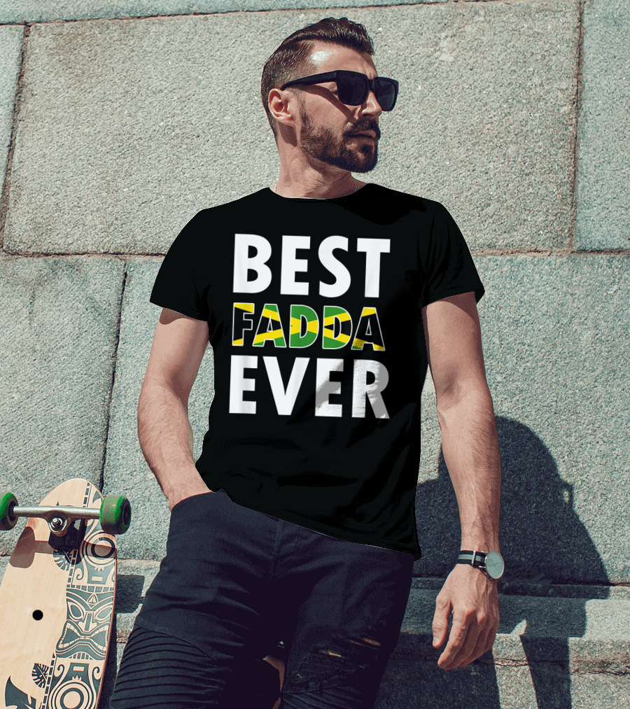 Best Fadda Ever Jamaican Flag Funny Dad T-Shirt
