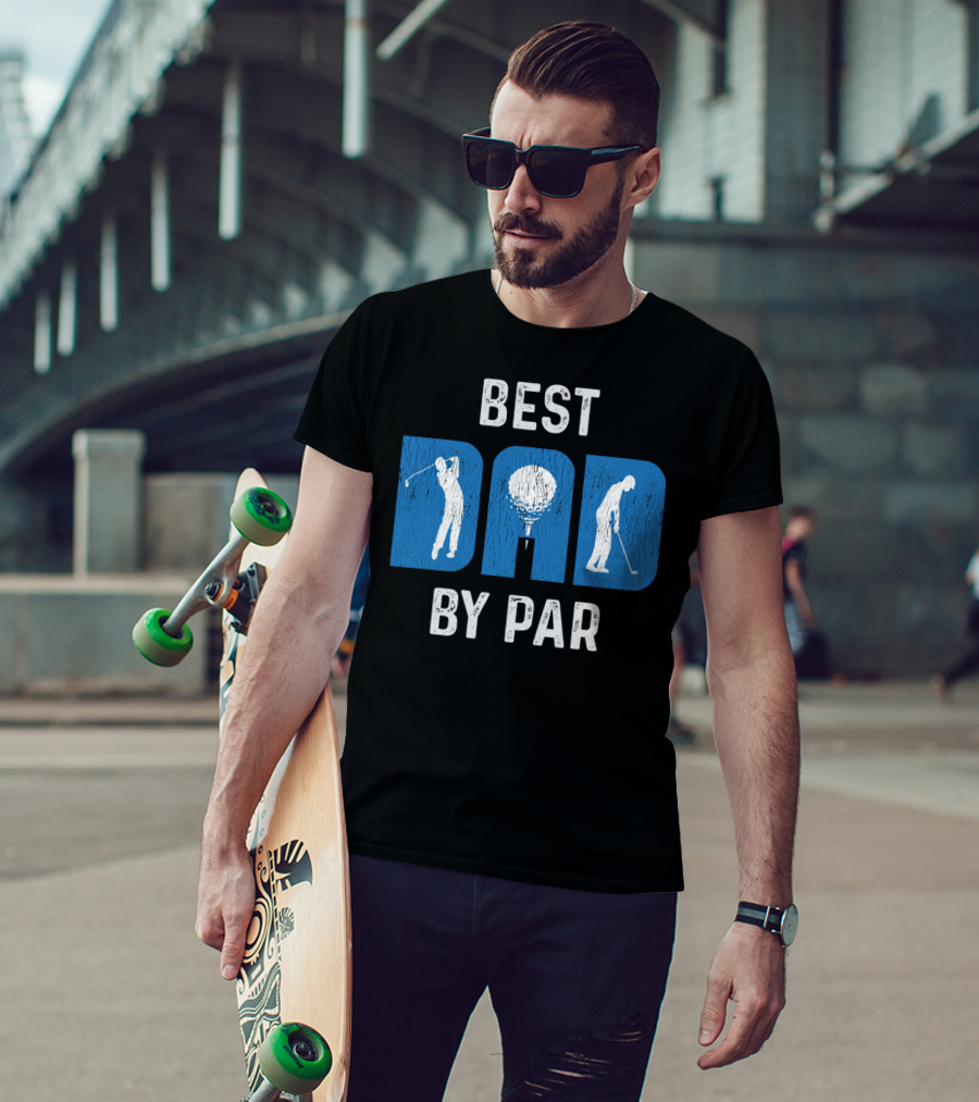 Fathers Day Best Dad By Par Golf T-Shirt