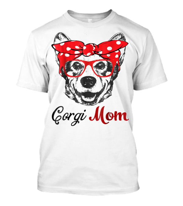Corgi Mom Funny Hanging With Corgi T-Shirt