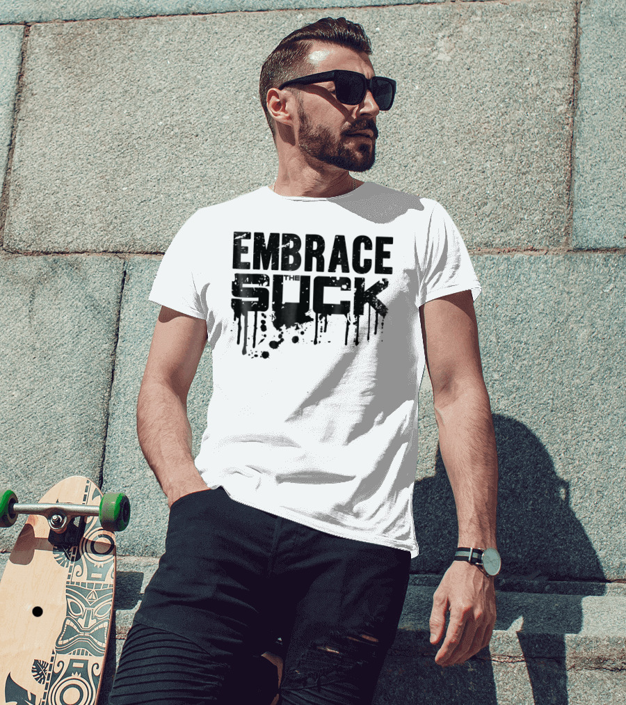 Embrace The Suck Grunge Typography Military T-Shirt