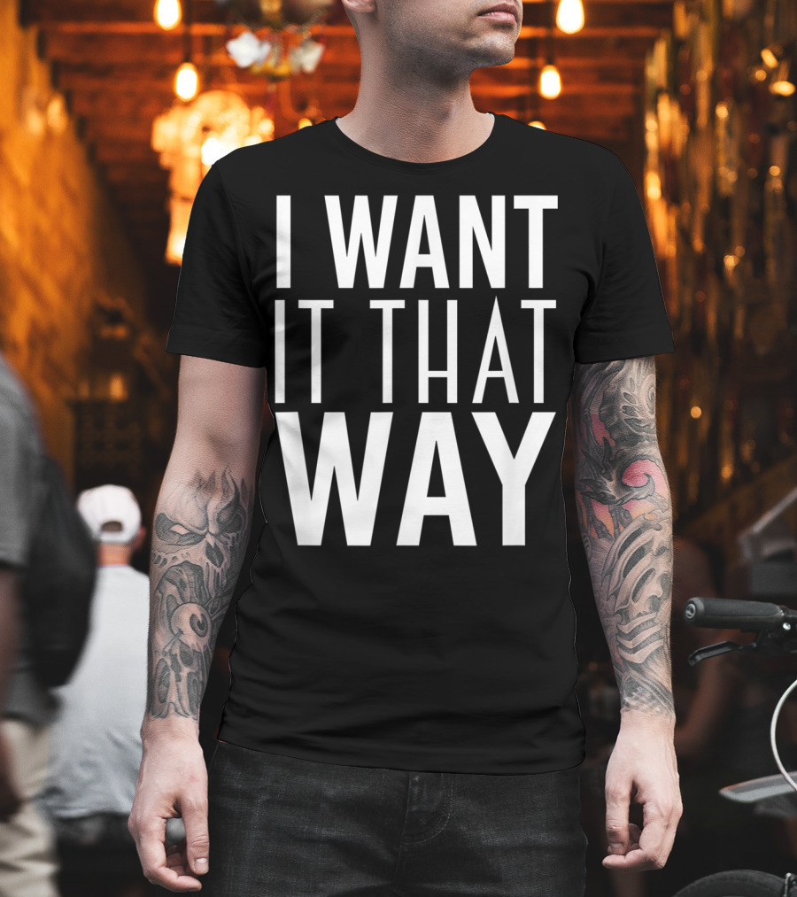 Backstreet Boys I Want It That Way 90s Music Lover Boy Band Classics T-Shirt