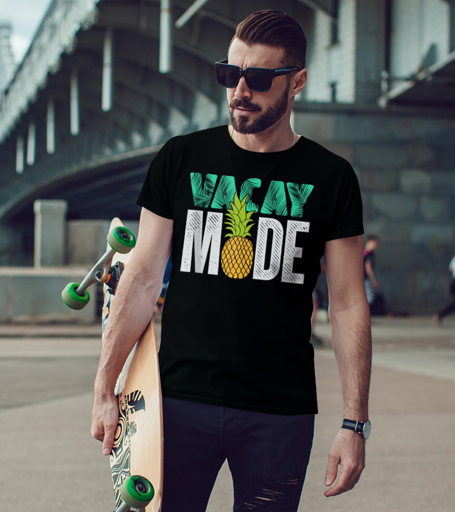 Vacay Mode Funny Pineapple Cool Summer Fruit Berry Lover T-Shirt