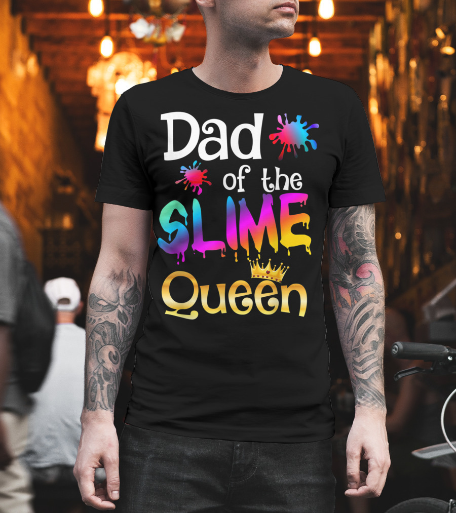 Dad of the Slime Queen Birthday Matching Party T-Shirt