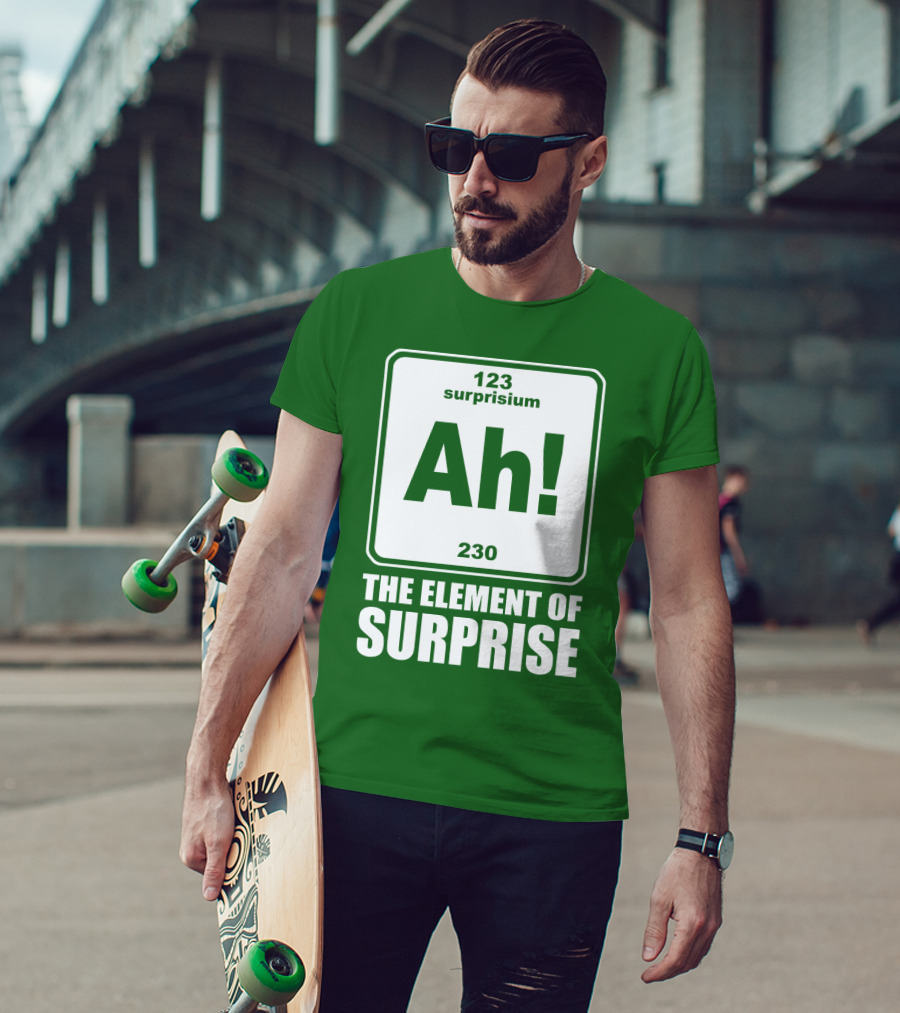 Element Of Surprise Periodic Table Parody Ah Surpriseium 123 230 Ah T-Shirt