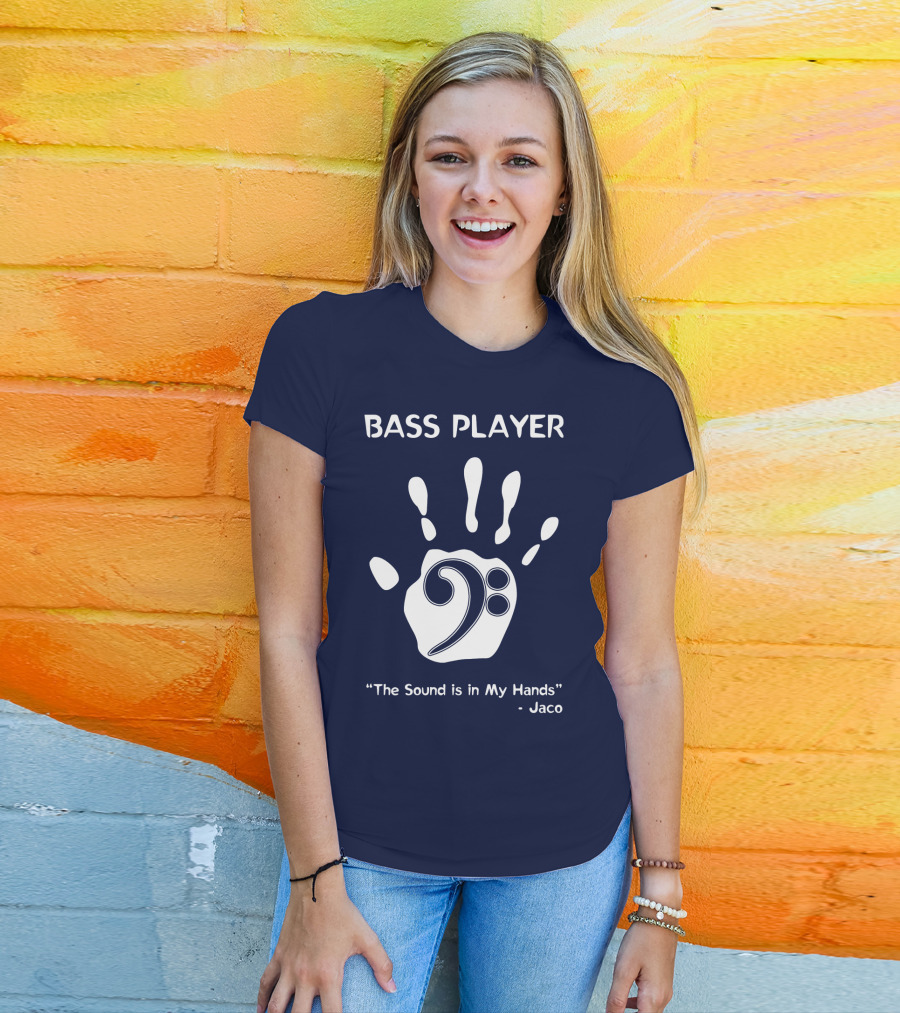 Bass Player The Sound Is In My Hands Jaco Handprint Clef T-Shirt