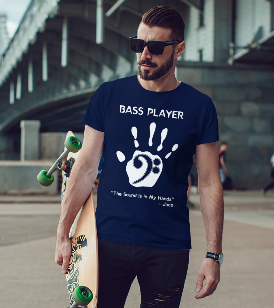 Bass Player The Sound Is In My Hands Jaco Handprint Clef T-Shirt