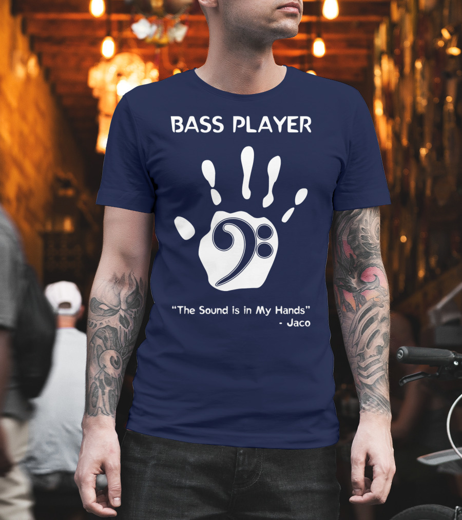 Bass Player The Sound is in My Hands Jaco Handprint Clef T-Shirt