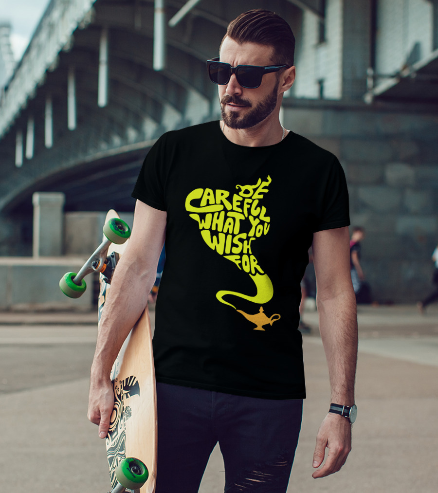 Be Careful What You Wish For Genie Lamp T-Shirt