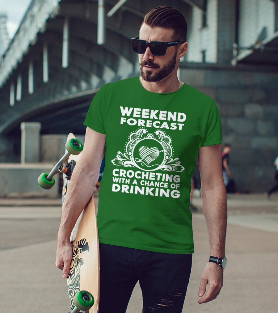 Weekend Forecast Crocheting With A Chance Of Drinking Vintage Yarn Heart T-Shirt