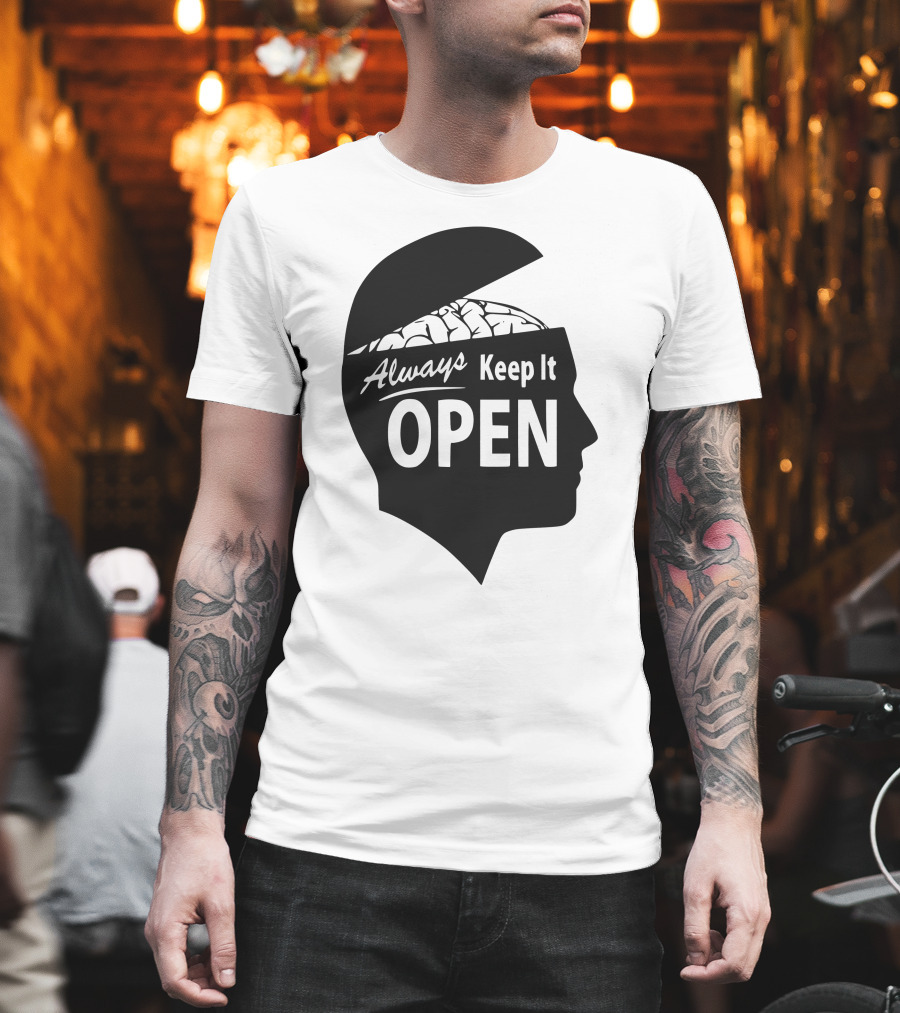 Always Keep It Open T-Shirt