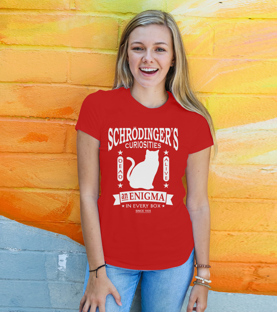 Schrodinger's Curiosities Enigma Alive In Every Box Since 1935 T-Shirt