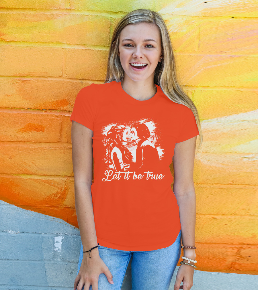Let It Be True Demelza And Ross Poldark T-Shirt