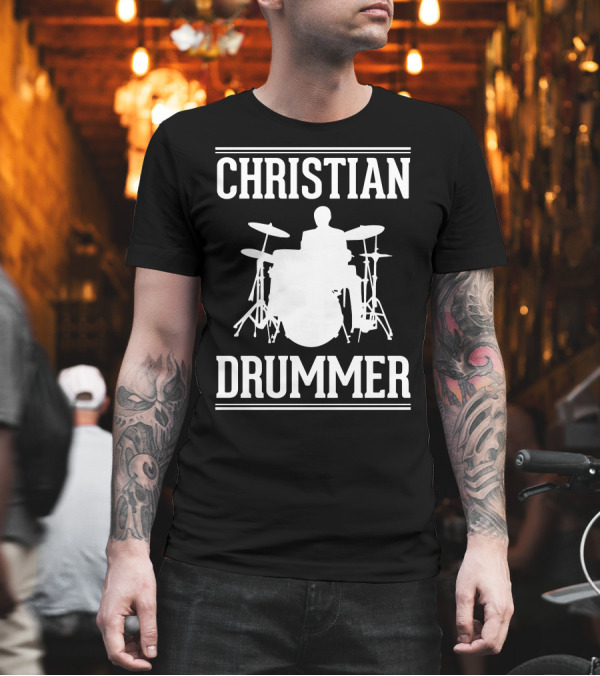 CHRISTIAN DRUMMER SILHOUETTE WITH DRUM SET T-Shirt CHRISTIAN DRUMMER SILHOUETTE WITH DRUM SET T-Shirt