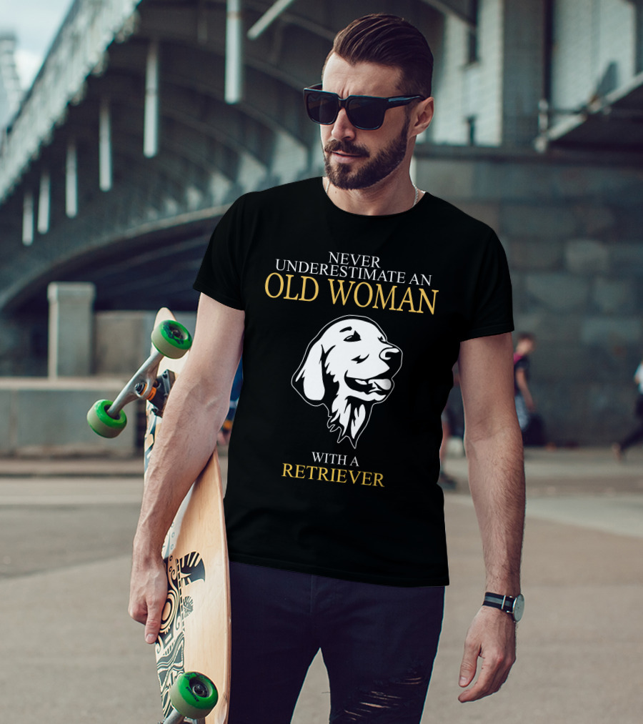 Never Underestimate An Old Woman With A Retriever Dog Face T-Shirt