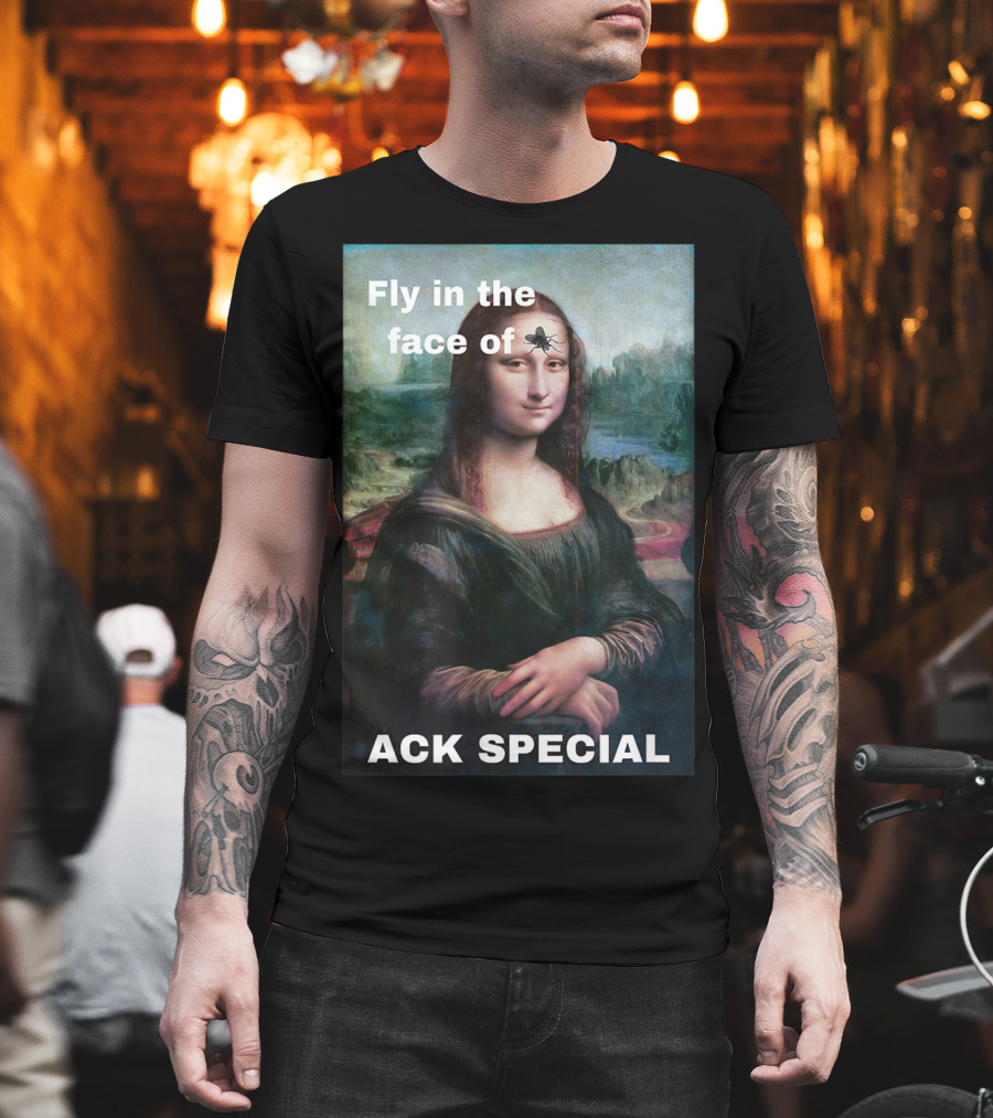 Ack Special Fly In The Face Of Adversity Mona Lisa T-Shirt