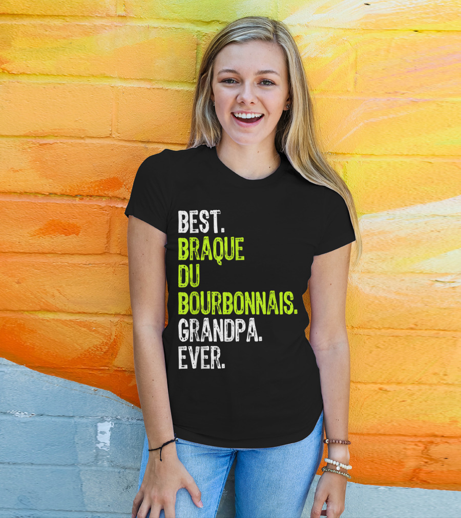 Best Braque Du Bourbonnais Grandpa Ever T-Shirt