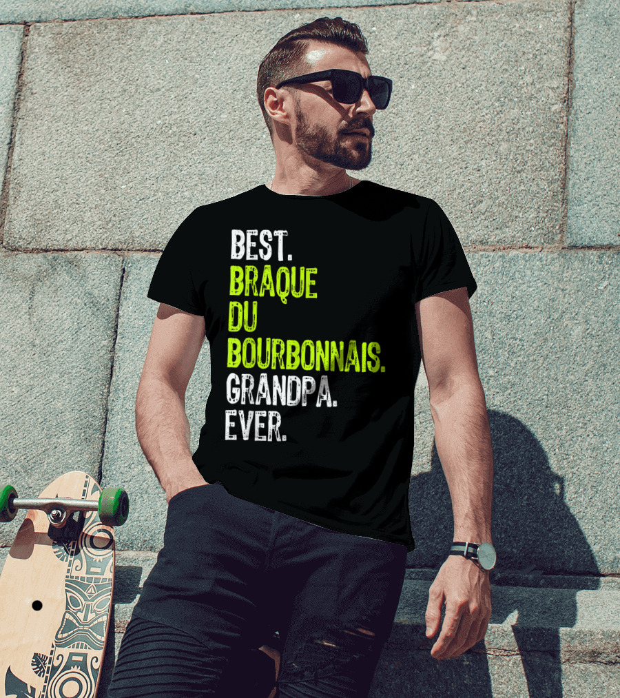 Best Braque Du Bourbonnais Grandpa Ever T-Shirt