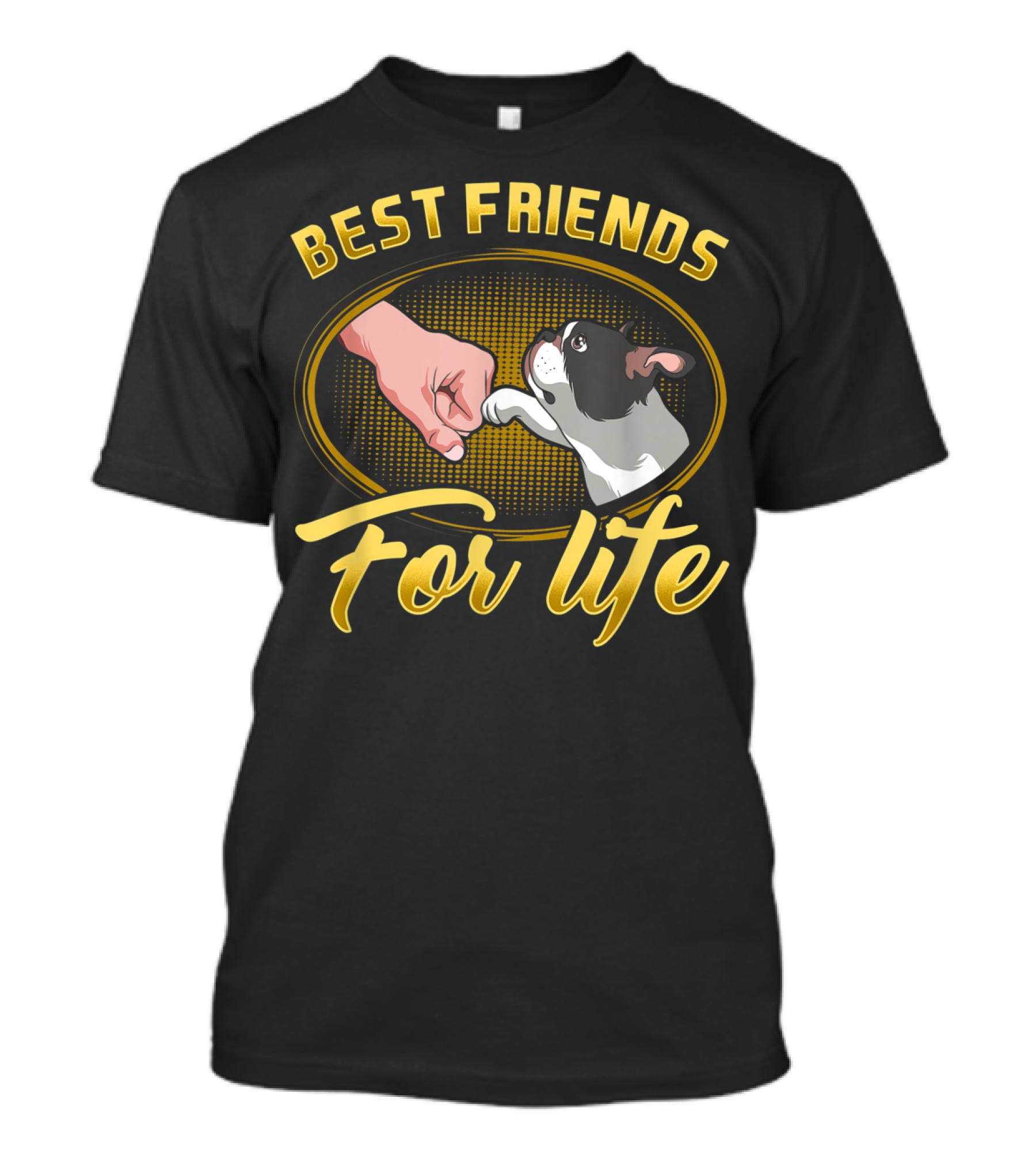 Best Friends For Life Boston Terrier Dog Mom T-Shirt