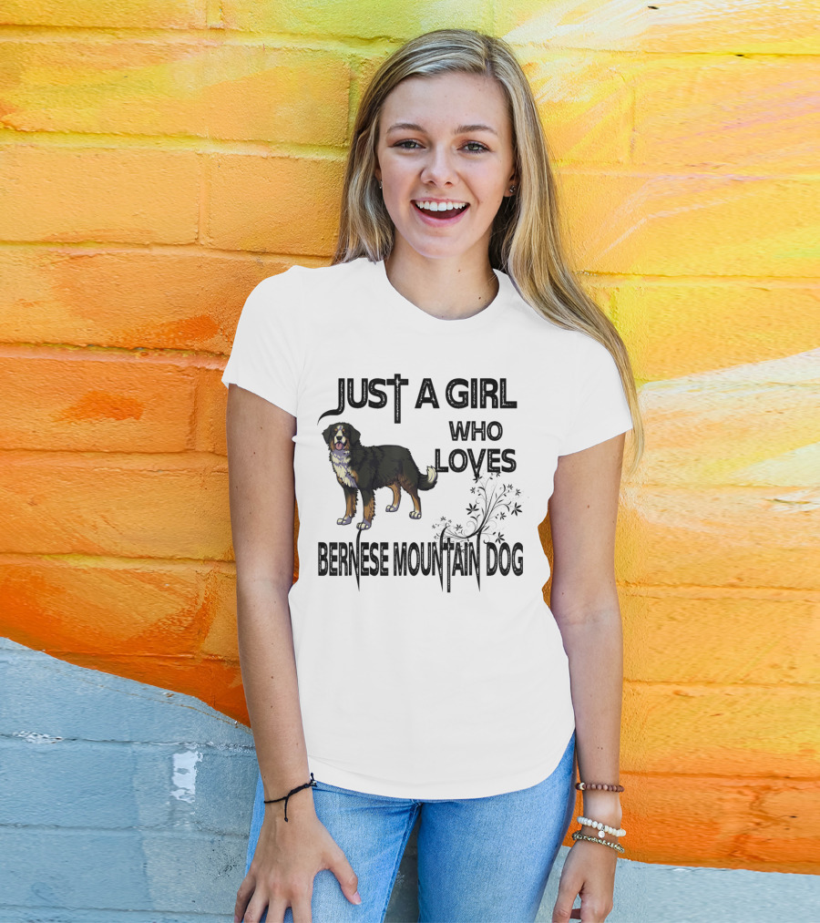 Just A Girl Who Loves Bernese Mountain Dog T-Shirt
