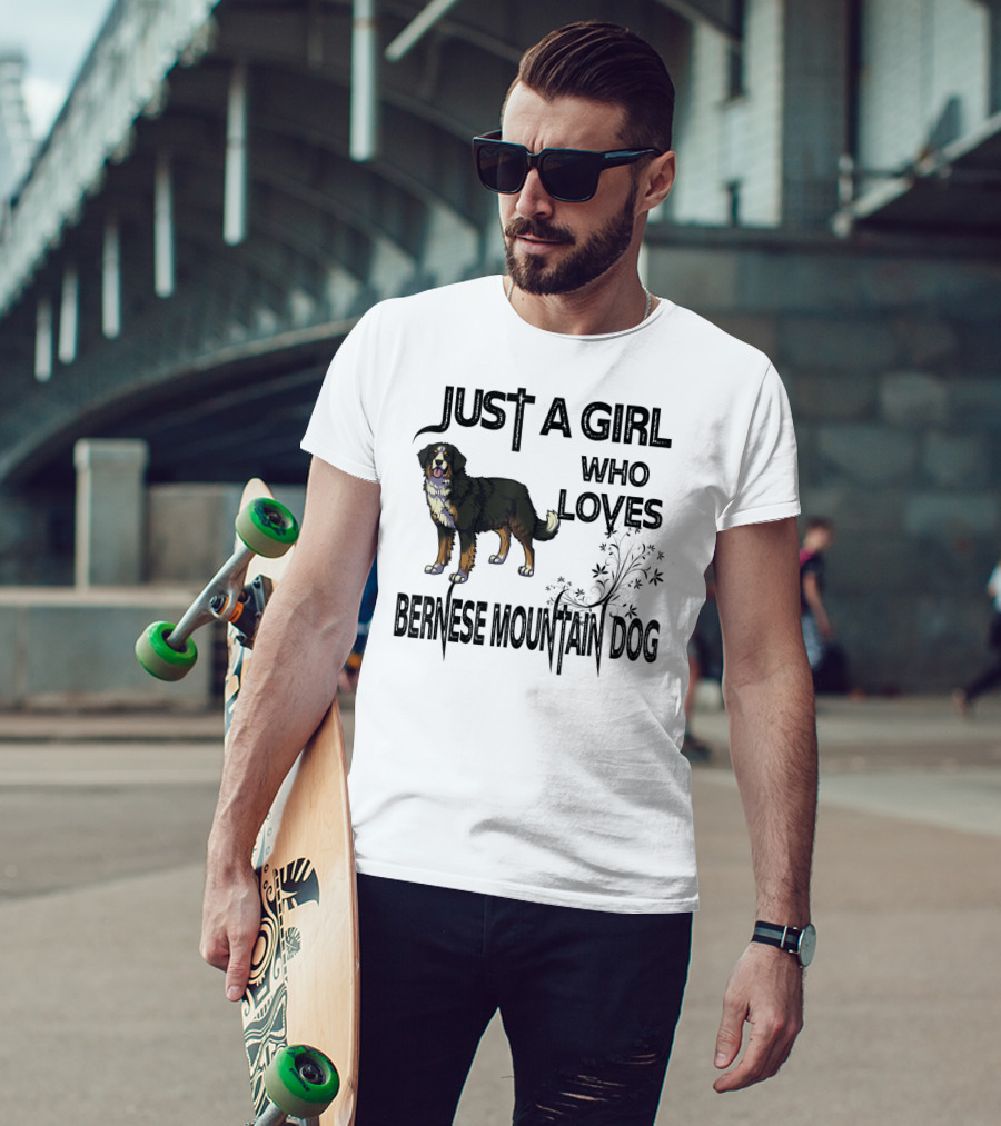 Just A Girl Who Loves Bernese Mountain Dog T-Shirt