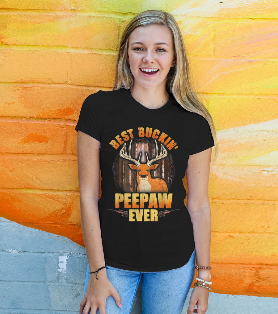 Best Buckin' Peepaw Ever Deer Hunting Buck Forest Guns T-Shirt