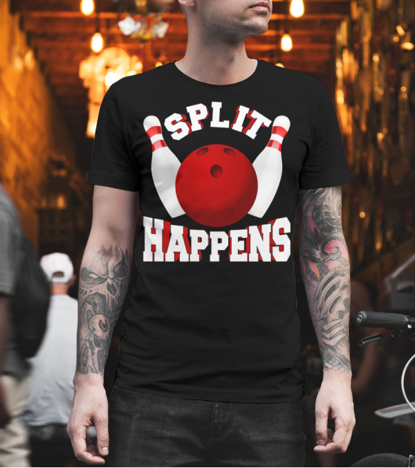Split Happens Bowling Team Bowlers Joke Red Ball Pins T-Shirt Split Happens Bowling Team Bowlers Joke Red Ball Pins T-Shirt