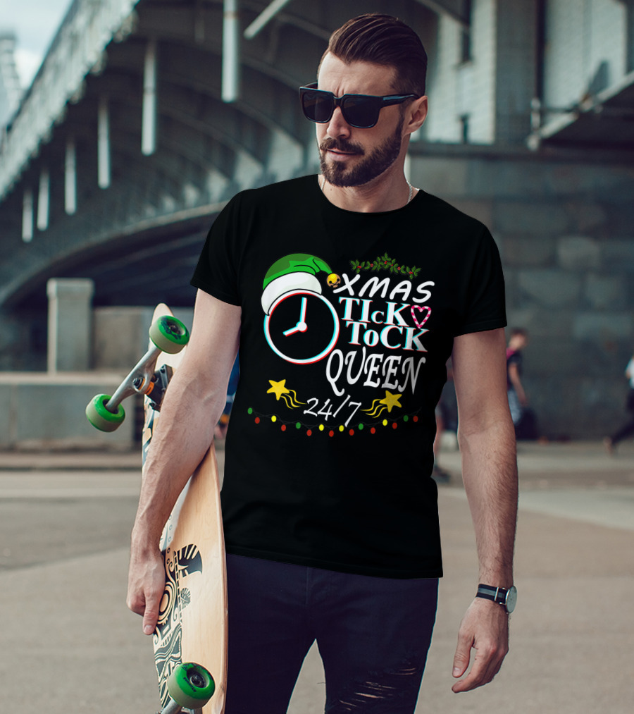 XMAS Tick Tock Queen 24/7 T-Shirt