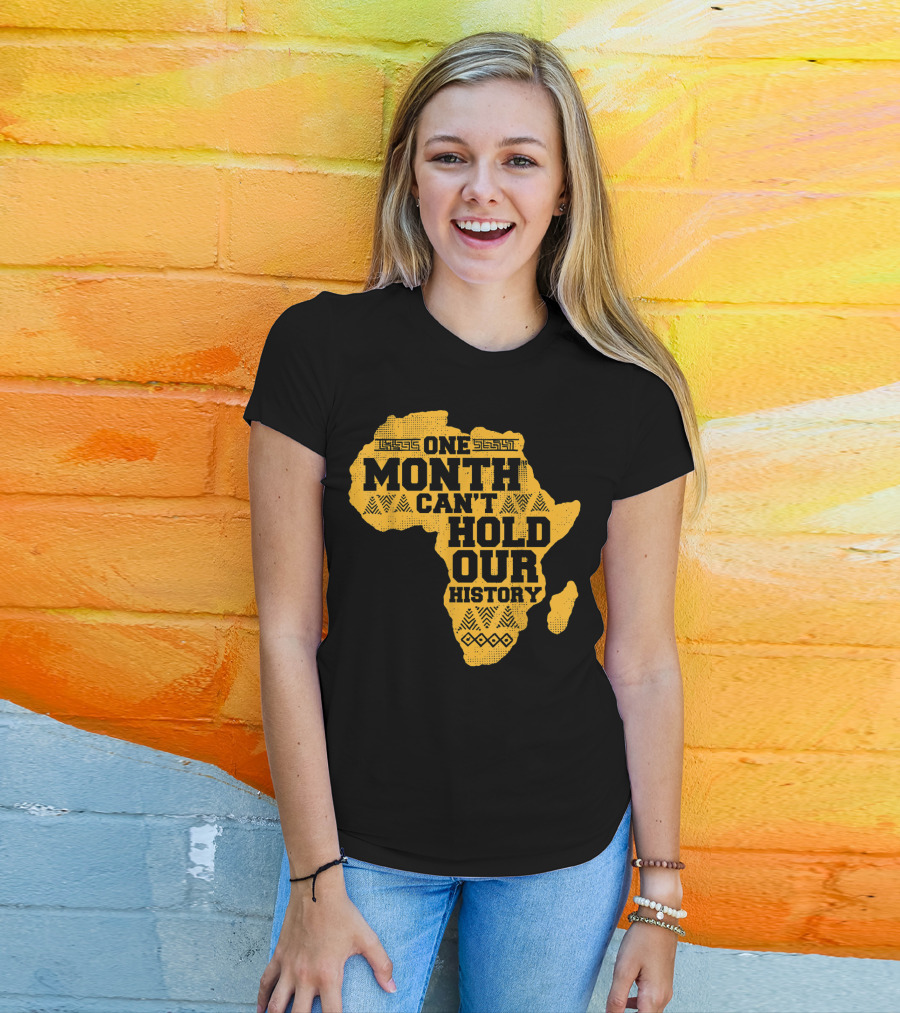 One Month Can't Hold Our History Celebration African Map Kente Cool T-Shirt