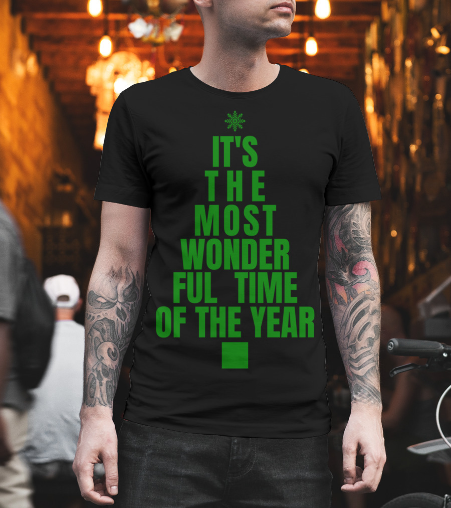 It's The Most Wonderful Time Of The Year Christmas Tree Design Green T-Shirt