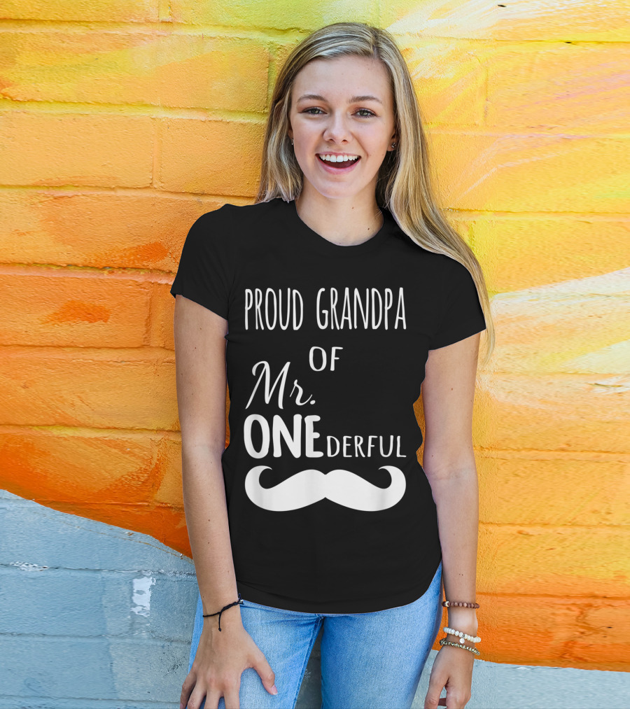 Proud Grandpa Of Mr Onederful Mustache Celebratory Family T-Shirt
