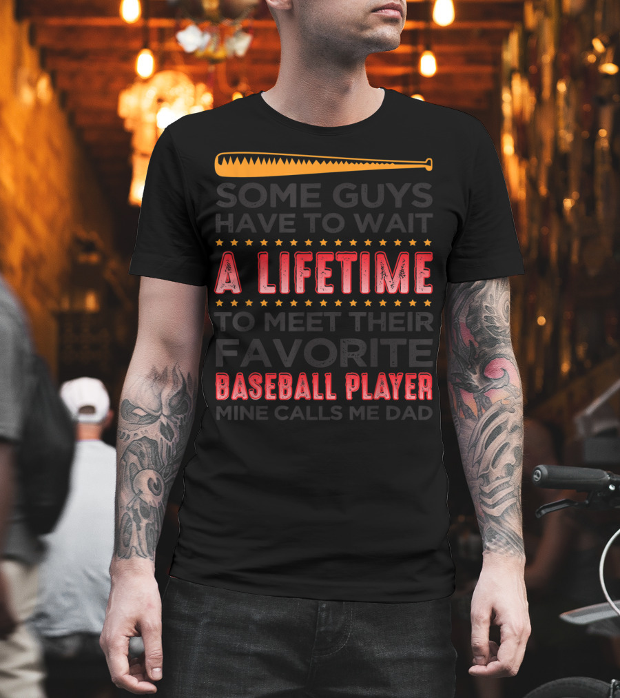 A Lifetime Favorite Baseball Player Dad T-Shirt